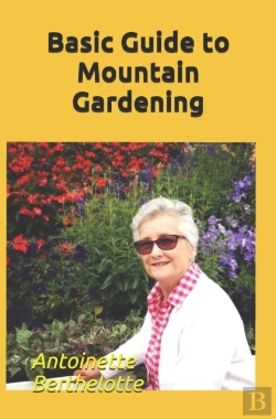 Bertrand.pt - Basic Guide To Mountain Gardening