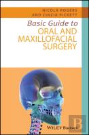 Basic Guide To Oral And Maxillofacial Surgery