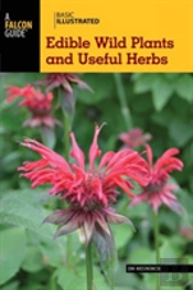 Basic Illustrated Edible Wild Plants And Useful Herbs