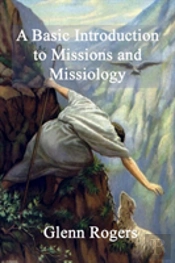 Basic Introduction To Missions And Missiology