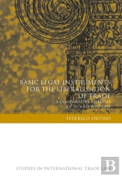 Basic Legal Instruments For The Liberalisation Of Trade