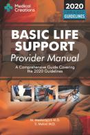 Basic Life Support Provider Manual - A Comprehensive Guide Covering The Latest Guidelines