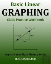 Basic Linear Graphing Skills Practice Workbook