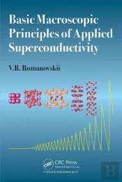 Basic Macroscopic Principles Of Applied Superconductivity