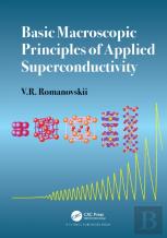 Basic Macroscopic Principles Of Applied Superconductivity