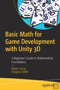 Bertrand.pt - Basic Math For Game Development With Unity 3d