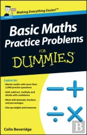 Basic Maths Practice Problems For Dummies, Uk Edition