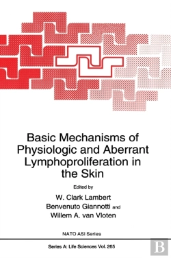 Bertrand.pt - Basic Mechanisms Of Physiological And Aberrant Lymphoproliferation In The Skin