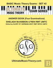 Basic Music Theory Exams Set #2 Answer Book - Ultimate Music Theory Exam Series