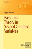 Basic Oka Theory In Several Complex Variables