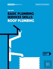 Basic Plumbing Services Skills: Roof Plumbing