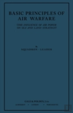 Bertrand.pt - Basic Principles Of Air Warfare (The Influence Of Air Power On Sea And Land Strategy) (1927)