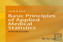 Basic Principles Of Applied Medical Statistics