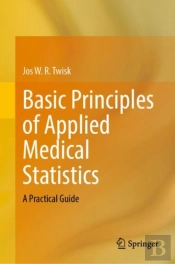 Basic Principles Of Applied Medical Statistics