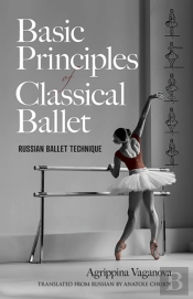 Basic Principles Of Classical Ballet