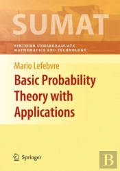 Basic Probability Theory With Applications