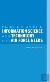 Basic Research In Information Science And Technology For Air Force Needs