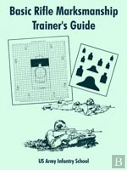 Bertrand.pt - Basic Rifle Marksmanship Trainer'S Guide