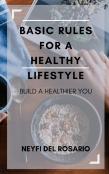 Basic Rules For A Healthy Lifestyle