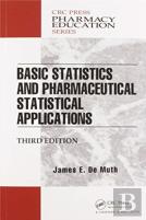 Basic Statistics And Pharmaceutical Statistical Applications
