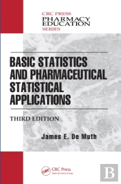 Basic Statistics And Pharmaceutical Statistical Applications