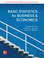 Basic Statistics For Business And Economics: 2024 Release Ise