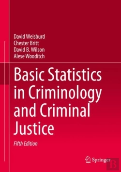 Bertrand.pt - Basic Statistics In Criminology And Criminal Justice