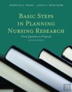 Bertrand.pt - Basic Steps In Planning Nursing Research: From Question To Proposal