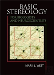 Basic Stereology For Biologists And Neuroscientists