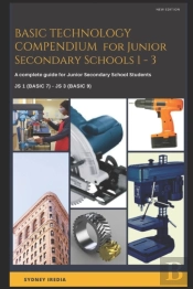 Basic Technology Compendium For Junior Secondary Schools 1 - 3