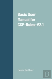 Basic User Manual For Csp-Rules-V2.1