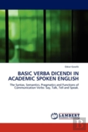 Basic Verba Dicendi In Academic Spoken English