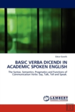 Bertrand.pt - Basic Verba Dicendi In Academic Spoken English