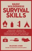 Basic Wilderness Survival Skills, Revised And Updated