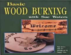 Basic Wood Burning With Sue Waters
