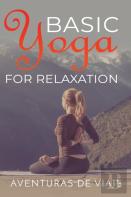 Basic Yoga For Relaxation