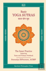 Basic Yoga Sutras: The Inner Practice