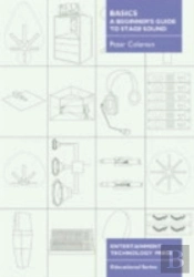 Basics - A Beginner'S Guide To Stage Sound