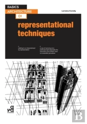 Basics Architecture 01: Representational Techniques
