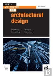 Basics Architecture 03: Architectural Design