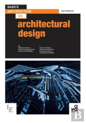 Basics Architecture 03: Architectural Design