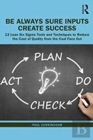 Basics: Be Always Sure Inputs Create Success