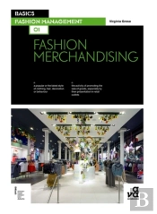 Basics Fashion Management 01: Fashion Merchandising