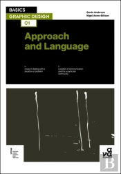 Basics Graphic Design 01: Approach And Language