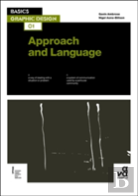 Basics Graphic Design 01: Approach And Language