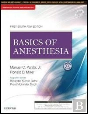 Basics Of Anesthesia: First South Asia Edition