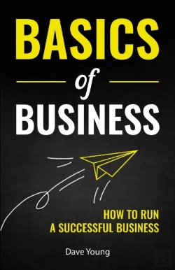 Bertrand.pt - Basics Of Business: How To Run A Success