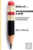 Basics Of ... Business Law 101