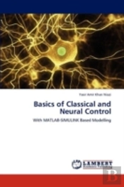 Basics Of Classical And Neural Control
