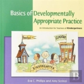 Basics Of Developmentally Appropriate Practice